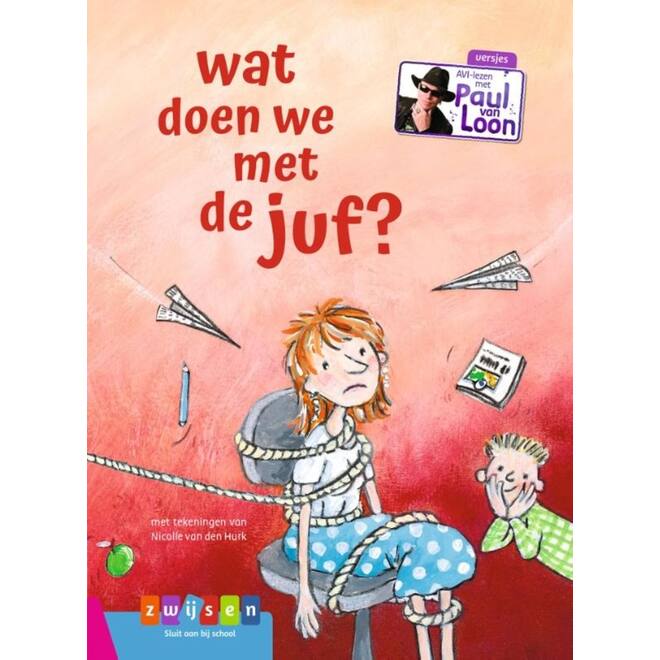 Wat doen we met de juf? - Paul van Loon