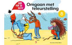 Hoe doe je dat? - Deel 8: Omgaan met teleurstelling