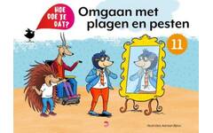 Hoe doe je dat? - Deel 11: Omgaan met plagen en pesten