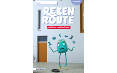 Rekenroute werkboek Optellen en aftrekken groep 6 (5 ex)