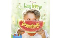 Lang leve je gezondheid! (Estafette leesserie) - Bas Rompa