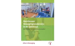 Basislessen Bewegingsonderwijs in de Speelzaal