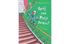 Opzij voor Pietje Prinses! - Mirjam Mous
