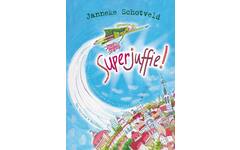 Superjuffie! 1 - Janneke Schotveld