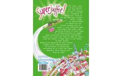 Superjuffie! 1 - Janneke Schotveld
