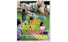 Leuke groene dingen doen - Naomi Walmsley