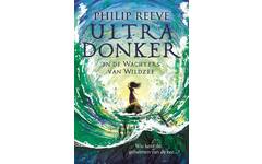 Ultra Donker en de Wachters van Wildzee - Philip Reeve