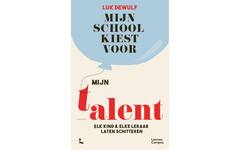 Mijn school kiest voor mijn talent - Luk Dewulf