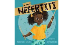 Ik heet Nefertiti - Annemarie Anang