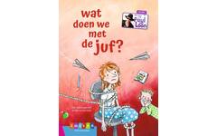 Wat doen we met de juf? - Paul van Loon