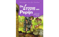 Duik in de tijd van - De droom van Pepijn